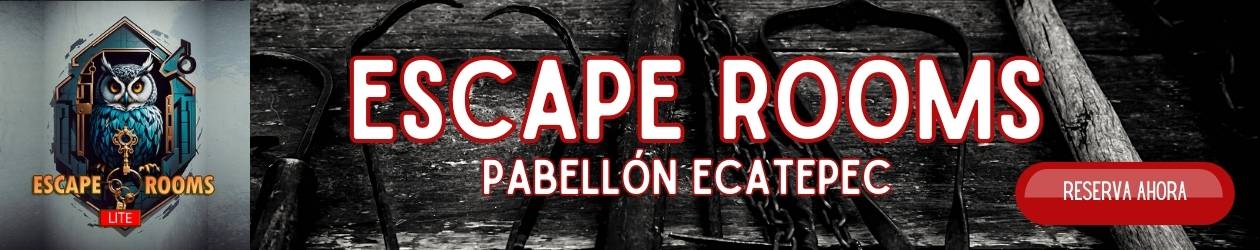 Escape Rooms Pabellón Ecatepec